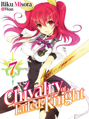 cover image of Chivalry of a Failed Knight